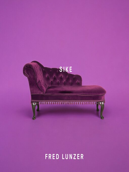 Title details for Sike by Fred Lunzer - Available